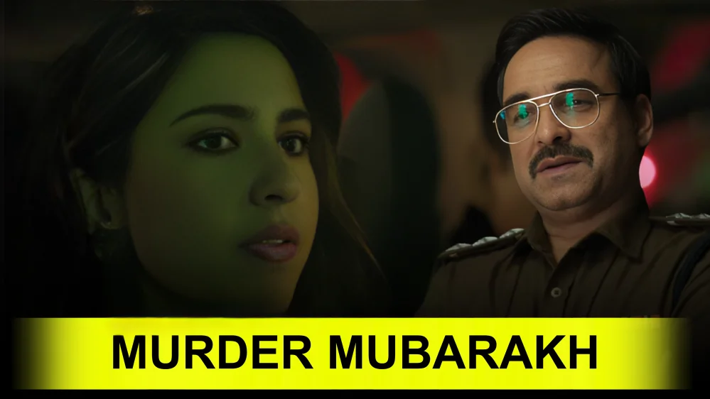 murder-mubarakh-hindi-movie
