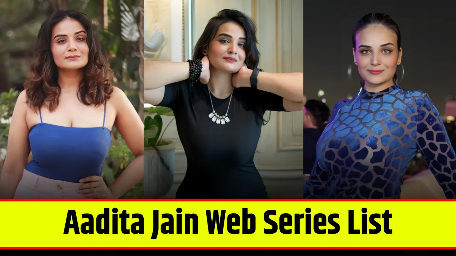 aadita-jain-web-series-list