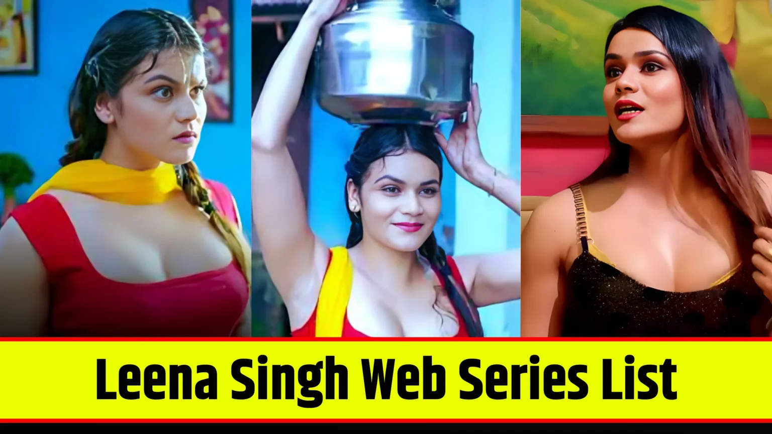 leena-singh-web-series-list