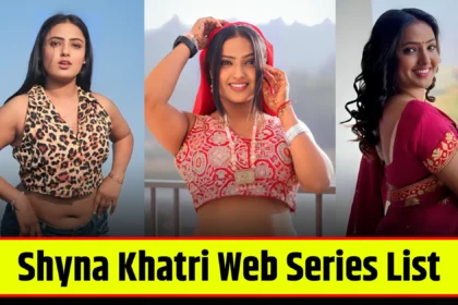 shyna-khatri-web-series-list