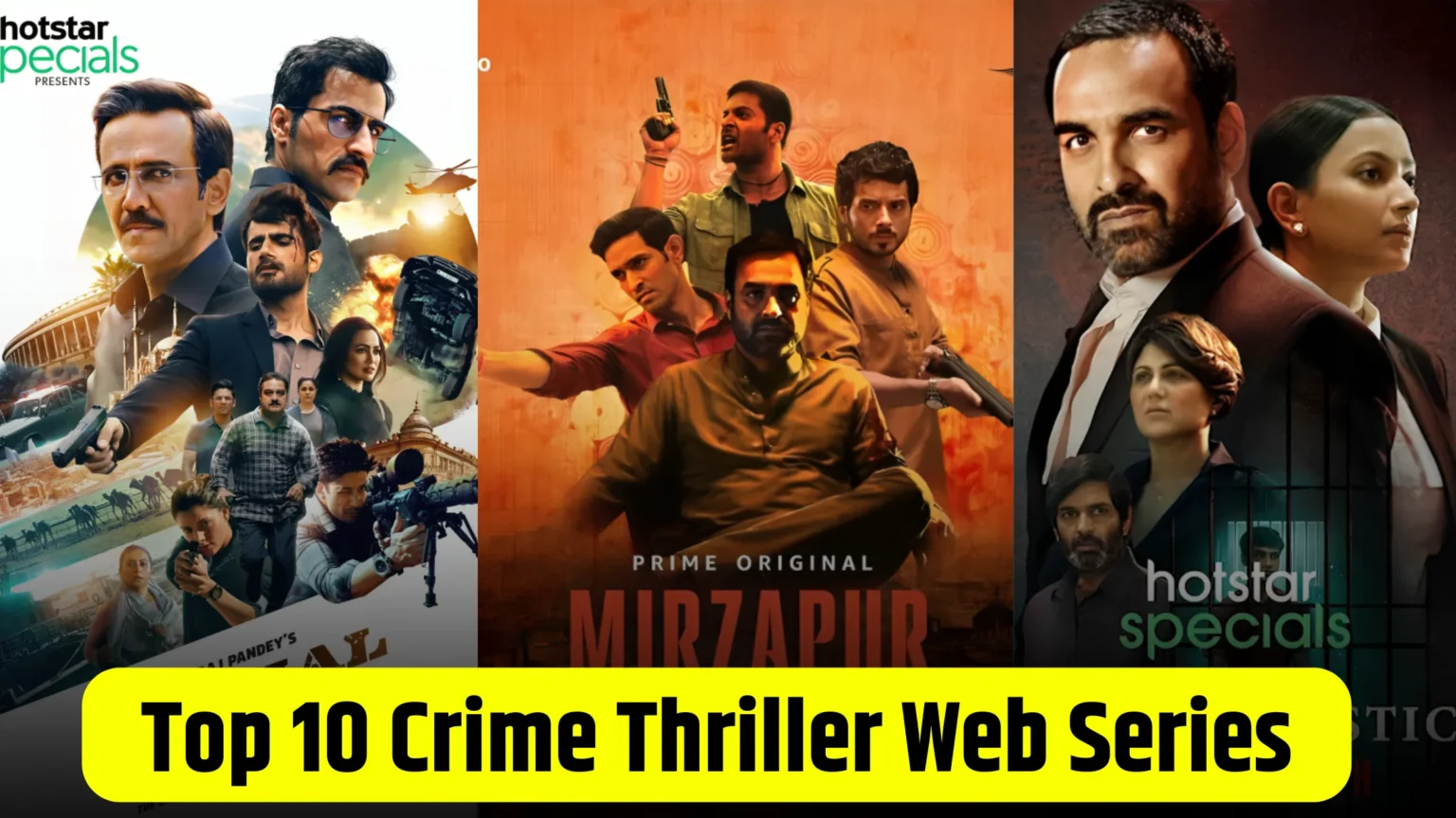 Top 10 Crime Thriller Web Series