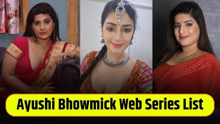 ayushi-bhowmick-web-series-list