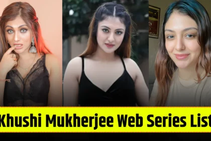 khushi-mukherjee-web-series-list