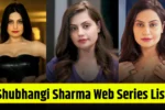 shubhangi-sharma-web-series-list